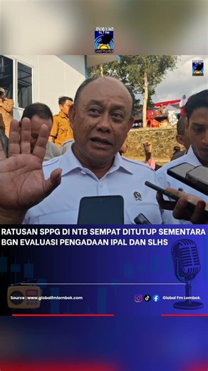 Hundreds of SPPGs in NTB Temporarily Closed, BGN Evaluates IPAL and SLHS Procurement