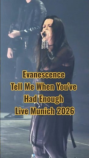 Evanescence - Tell Me When You've Had Enough - Live Olympiahalle München 2026 - Munich - Germany 4K
