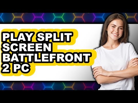 How to Play Split Screen Battlefront 2 Pc (full Guide)