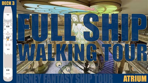 VIDEO: Disney Fantasy Full Ship Walking Tour • The Disney Cruise Line Blog