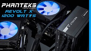 [Cowcot TV] Pr�sentation alimentation PHANTEKS REVOLT X 1200 watts : Pour 2 PC en m�me temps