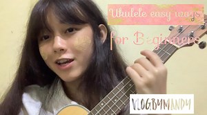143K views · 8.5K reactions | Ukulele for beginners Just for sharing (easy ways) Sorry for some mistakes #vlogbymandy | Vlog by Mandy | Facebook