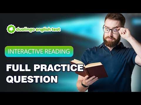 Full Interactive Reading Question | Duolingo English Test Practice
