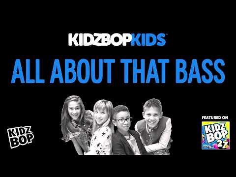 KIDZ BOP Kids - All About That Bass (KIDZ BOP 27)
