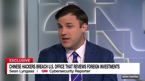 CNN reporter explains how Chinese hackers infiltrated US government office