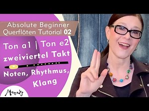 querflötenunterricht#18 | Deine erste Querflöten Übung