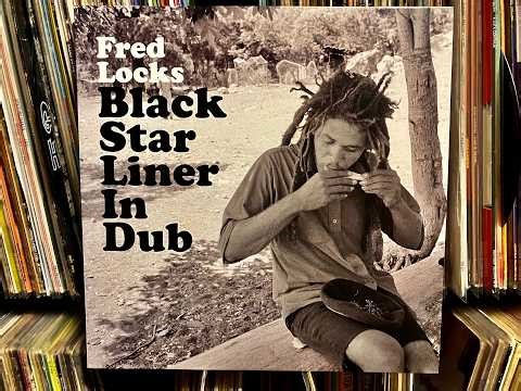 FRED LOCKS - BLACK STAR LINER: VOCAL/DUBS