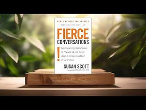 [Review] Fierce Conversations (Susan Scott) Summarized
