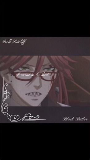 grell sutcliff edit #grellsutcliff #blackbutleredit #anime #grell #grellsutcliffedit #grelledit