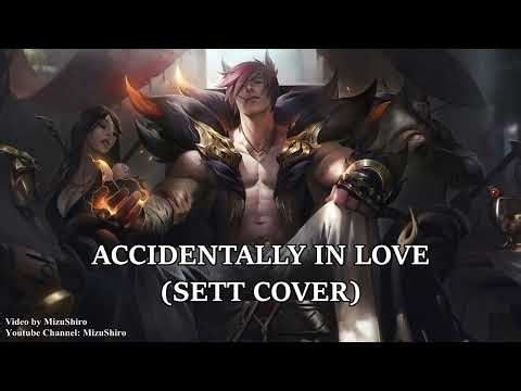 Sett - Accidentally In Love (COVER)