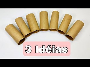 3 IDÉIAS CRIATIVAS DE REUTILIZAR ROLO DE PAPEL HIGIÊNICO | FAÇA VOCÊ MESMO!