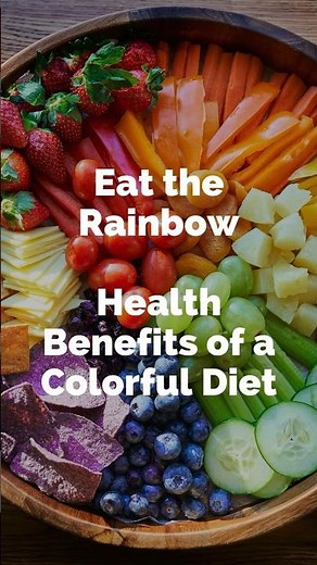 Eat the Rainbow – Tips for Eating a Colorful Diet