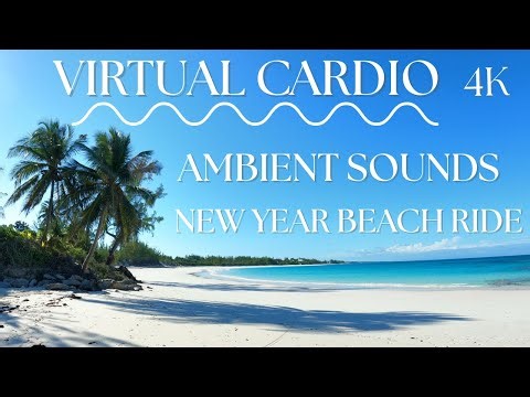 New Year Beach Ride | Virtual Indoor Cardio for Treadmill, Bike & Eliptical