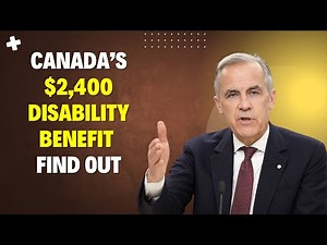 Canada’s $2,400 Disability Benefit Find Out Who Qualifies and How to Apply!