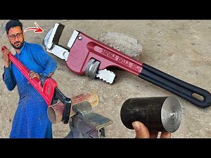 How To Make High Quality Pipe WRENCH From Exclusive Method By Expert Mechanic