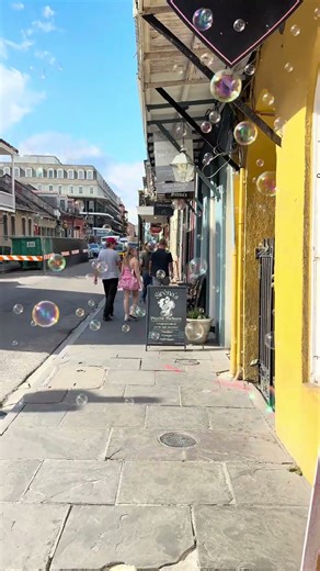 Bubbles in the French Quarter!