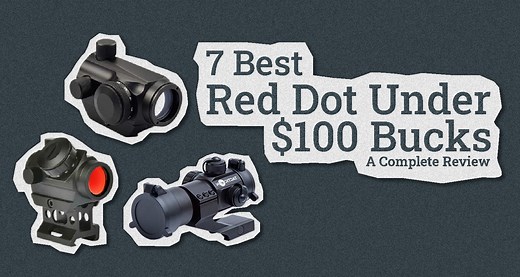 7 Best Red Dot Under 100: Complete Reviews & Buying Guide
