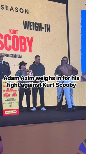 Adam Azim weighs in for his fight against Kurt Scooby #EubankBenn2 #adamazim #eubankbenn | Gunman Boxing