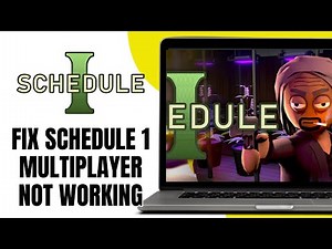 Fix Schedule 1 Multiplayer Not Working