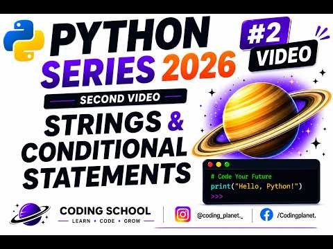Learn Python Easily 💻 | Day 2 Coding School | Strings & String Methods | Conditional Statements