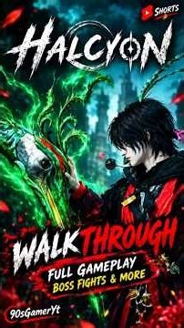 HALCYON Walkthrough 🔥