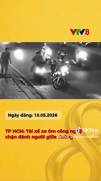 TP HCM: Tài xế xe ôm công nghệ chặn đánh người giữa đường ! #tiktokviral #tiktoknews #tintuc #viral #tiktok #viralvideo #tiktoknew #vtv8 #antt