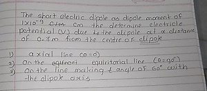 The short electric dipole as dipole moment of 1 \times 10 ^ { -... | Filo
