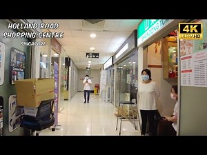 Holland Road Shopping Centre | Singapore Travel Tour | Aug 2022 [4K]