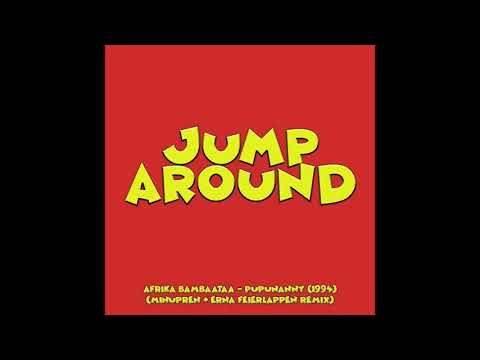 Afrika Bambaataa - Pupunanny (1994) (Minupren & Erna Feierlappen Remix) | JUMP AROUND | FREETRACK