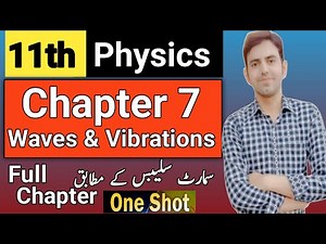 Class 11 Physics Unit 7 Waves and Vibrations in on shot | According to Smart Syllabus 2025-26