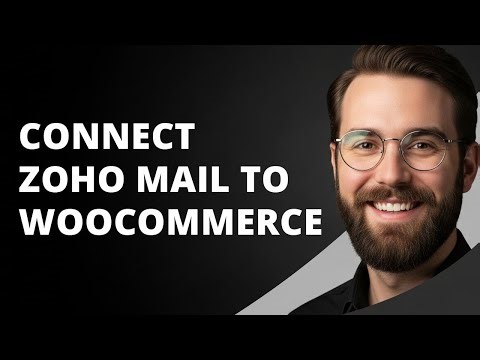 How To Connect Zoho Mail to WooCommerce