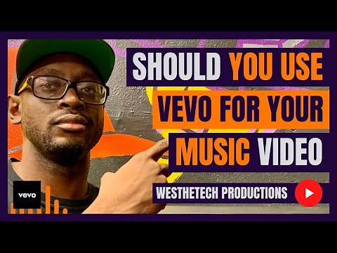 SHOULD YOU USE VEVO FOR YOUR MUSIC VIDEO | MUSIC INDUSTRY TIPS