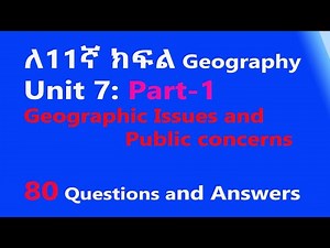 Grade 11 Geography Unit 7 part 1 Geographic Issues and Public concerns Questions and Answers