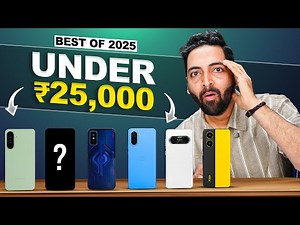 Best Phones 2025: FINAL Buying Guide ⚡ | Under ₹25,000
