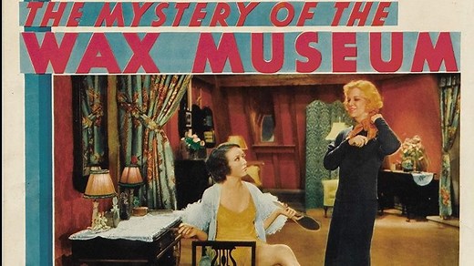 Mystery of the Wax Museum (1933) Lionel Atwill, Fay Wray, Glenda Farrell