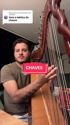Música do Chaves com Harpa: Toque e Comédia
