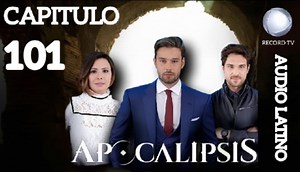13K views · 340 reactions | CAPITULO 101 - APOCALIPSIS HD #RecordTv #univervideo #seriella | Serie Apocalipsis 2017 / Version Completa | Facebook
