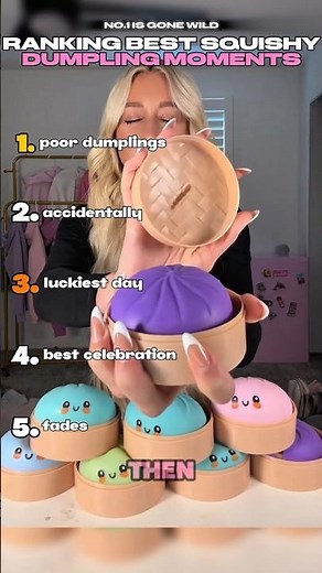 Ranking Best Squishy Dumpling Moments