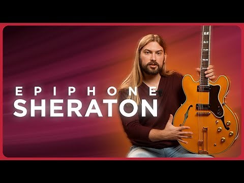 Is the Epiphone Sheraton the Superior ES-335 Alternative?!