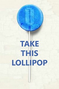 Take This Lollipop (2011) - Movie