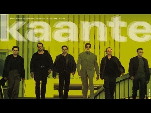Kaante (2002) full movie HD | Amitabh Bachchan, Sanjay Dutt, Suniel Shetty, Kumar Gaurav, Lucky Ali.