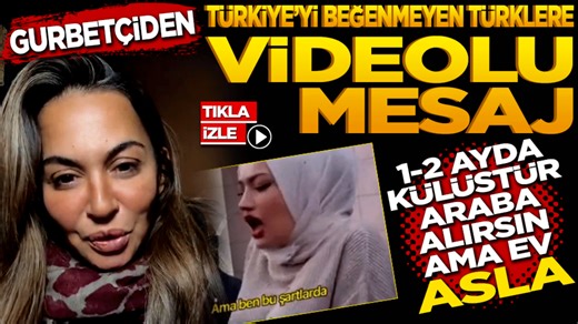 Almanya’da yaşayan gurbetçi Türkiye’yi beğenmeyenlere videolu mesaj! "1-2 Ayda Külüstür Araba Alırsın, Ama Ev Asla!"
