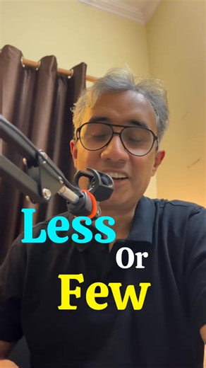 Few vs Less — simple rule 👇 ✅ Few Used with countable nouns (things you can count) Implies not many Examples: I have few friends in this city. There are few mistakes in your work. A few minutes left. (some, not many) ✅ Less Used with uncountable nouns (things you can’t count individually) Implies a smaller amount Examples: I have less time today. Eat less sugar. There is less traffic at night. ⚠️ Common mistake ❌ Less people ✅ Fewer people #english #communication #learnenglish #publicspeaking #