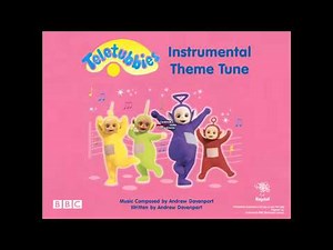 Teletubbies Instrumental Theme Tune (1997 2001) First Fixing Attempt