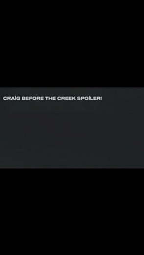 #CapCut @The Mean One Xd#cotc#craigbeforethecreek #craigbeforethecreekedit #craig#craigofthecreek#craigofthecreekedit #cotcedit#cbtcedit #cbtc#crqigbeforethecreekserena