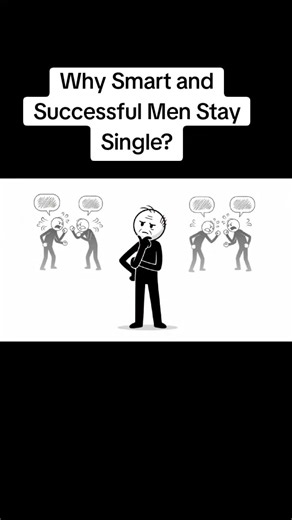 Why Smart and Successful Men Stay Single