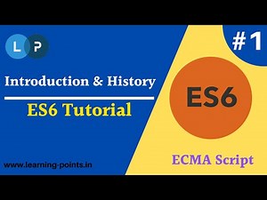 Introduction of ECMA Script | ES6 full tutorial | Learning Points