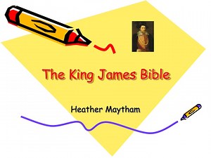 Unveiling the King James Bible: A Journey Through Translation and Revelation - SlideServe
