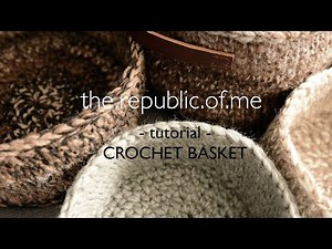 the republic of me: Crochet Basket Tutorial