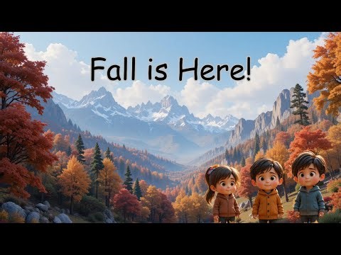 Autumn Song For Kids ♫ Fall Season Song ♫ - Get Excited About Fall!